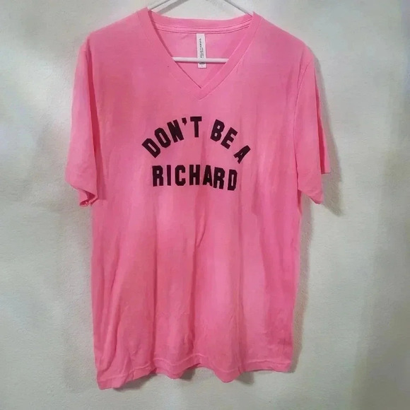 Don't Be a Richard TShirt - Picture 1 of 4